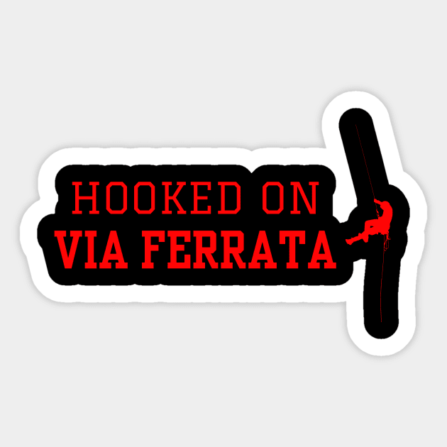 Hooked On Via Ferrata Sticker by Teqball Store